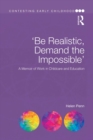 'Be Realistic, Demand the Impossible' : A Memoir of Work in Childcare and Education - eBook