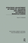 Strategic Adjustment of Price by Japanese and American Automobile Manufacturers - eBook