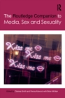 The Routledge Companion to Media, Sex and Sexuality - eBook
