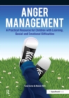 Anger Management : A Practical Resource for Children with Learning, Social and Emotional Difficulties - eBook