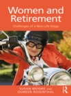 Women and Retirement : Challenges of a New Life Stage - eBook