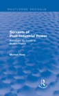 Revival: Servants of Post Industrial Power (1979) : Sociogie Du Travail in Modern France - eBook