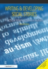 Writing and Developing Social Stories : Practical Interventions in Autism, 2nd Edition - eBook