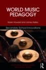 World Music Pedagogy, Volume III: Secondary School Innovations - eBook