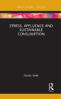 Stress, Affluence and Sustainable Consumption - eBook