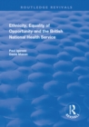 Ethnicity, Equality of Opportunity and the British National Health Service - eBook