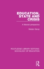 Education State and Crisis : A Marxist Perspective - eBook