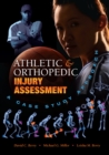 Athletic and Orthopedic Injury Assessment : A Case Study Approach - eBook