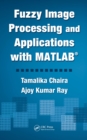 Fuzzy Image Processing and Applications with MATLAB - eBook