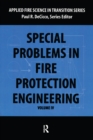 Special Problems in Fire Protection Engineering - eBook