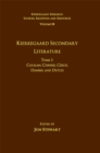 Volume 18, Tome I: Kierkegaard Secondary Literature : Catalan, Chinese, Czech, Danish, and Dutch - eBook