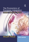 The Economics of European Integration : Theory, Practice, Policy - eBook