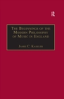 The Beginnings of the Modern Philosophy of Music in England : Francis North's A Philosophical Essay of Musick (1677) with comments of Isaac Newton, Roger North and in the Philosophical Transactions - eBook