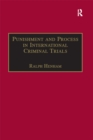 Punishment and Process in International Criminal Trials - eBook
