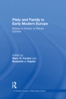 Piety and Family in Early Modern Europe : Essays in Honour of Steven Ozment - eBook