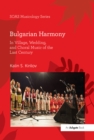 Bulgarian Harmony : In Village, Wedding, and Choral Music of the Last Century - eBook