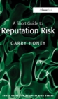 A Short Guide to Reputation Risk - eBook