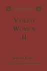 Veiled Women : Volume II: Female Religious Communities in England, 871-1066 - eBook