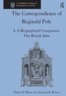 The Correspondence of Reginald Pole : Volume 4 A Biographical Companion: The British Isles - eBook