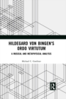 Hildegard von Bingen's Ordo Virtutum : A Musical and Metaphysical Analysis - eBook