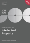 Core Statutes on Intellectual Property 2017-18 - Book
