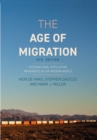 The Age of Migration : International Population Movements in the Modern World - Book