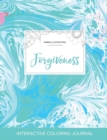 Adult Coloring Journal : Forgiveness (Animal Illustrations, Turquoise Marble) - Book