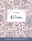 Journal de Coloration Adulte : Addiction (Illustrations de Mandalas, Coccinelle) - Book