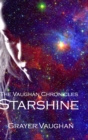 The Vaughan Chronicles : Starshine - Book
