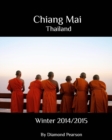 Chiang Mai Thailand : Winter 2014/2015 - Book