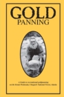 Gold Panning - A Guide to Recreational Gold Panning on the Kenai Peninsula, Chugach National Forest, Alaska - Book