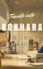 Travels into Bokhara - Book