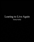 Learning to Live Agian - Book