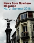 News From Nowhere Magazine : Issue 2: Summer 2016 - Book