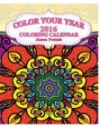 Color Your Year 2016 Coloring Calendar - Book