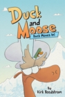 Duck and Moose: Duck Moves In! - Book