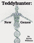 Teddyhunter: New Genes - eBook