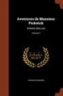Aventures de Monsieur Pickwick : Roman Anglais; Volume II - Book
