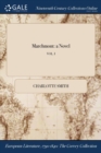 Marchmont : a Novel; VOL. I - Book