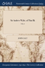 Sir Andrew Wylie, of That Ilk; VOL. I - Book