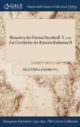 Memoiren der Furstin Daschkoff. T. 1-2 : Zur Geschichte der Kaiserin Katharina II - Book