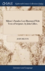 Milton's Paradise Lost Illustrated With Texts of Scripture, by John Gillies, - Book