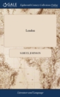 London : A Poem, in Imitation of the Third Satire of Juvenal. the Second Edition - Book