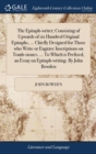 The Epitaph-Writer; Consisting of Upwards of Six Hundred Original Epitaphs, ... Chiefly Designed for Those Who Write or Engrave Inscriptions on Tomb-Stones. ... to Which Is Prefixed, an Essay on Epita - Book