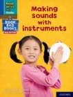 Read Write Inc. Phonics: Making sounds with instruments (Blue Set 6 NF Book Bag Book 10) - Book