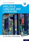 Oxford IB Diploma Programme: IB Prepared: English A Language and Literature - Book