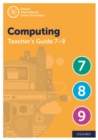 Oxford International Computing: Oxford International Computing Teacher Guide (levels 7-9) - Book