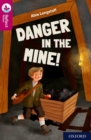 Oxford Reading Tree TreeTops Reflect: Oxford Reading Level 10: Danger in the Mine! - Book