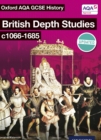 Oxford AQA History for GCSE: British Depth Studies c1066-1685 - eBook