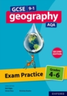 GCSE 9-1 Geography AQA: Exam Practice: Grades 4-6 Second Edition - Book